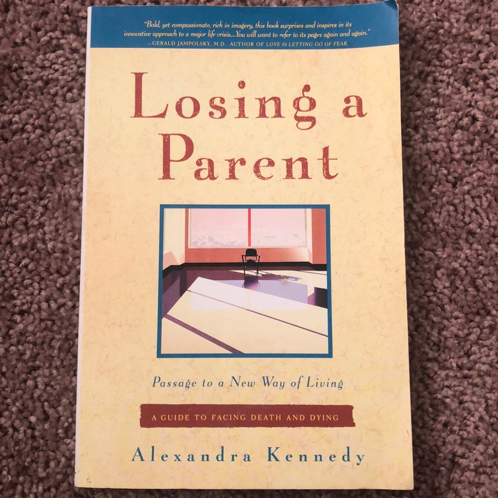 Losing a parent by Alexandra Kennedy